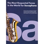 The Most Requested Tunes In The World For Saxophone